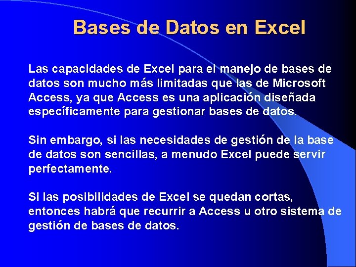 Bases de Datos en Excel Las capacidades de Excel para el manejo de bases