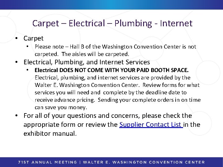 Carpet – Electrical – Plumbing - Internet • Carpet • Please note – Hall