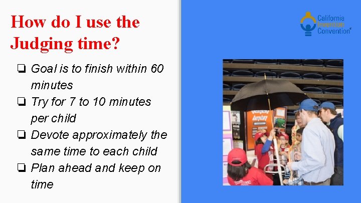 How do I use the Judging time? ❏ Goal is to finish within 60