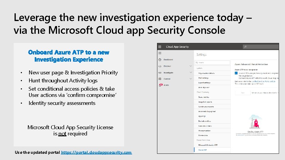 Leverage the new investigation experience today – via the Microsoft Cloud app Security Console
