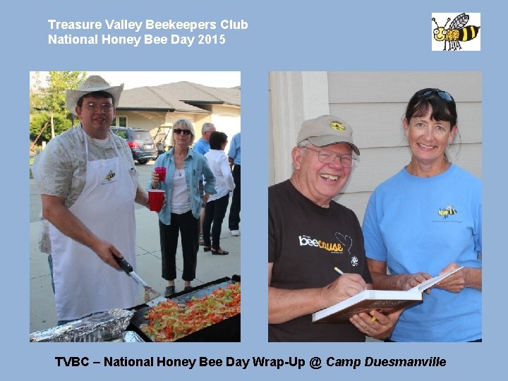 Treasure Valley Beekeepers Club National Honey Bee Day 2015 TVBC – National Honey Bee