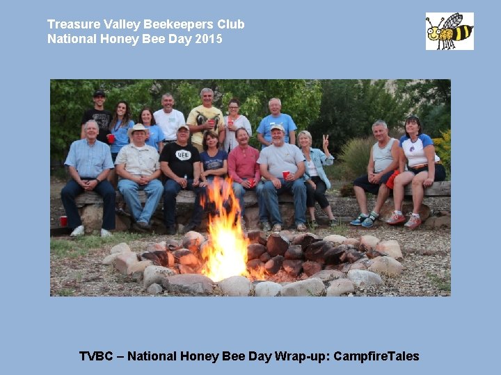Treasure Valley Beekeepers Club National Honey Bee Day 2015 TVBC – National Honey Bee