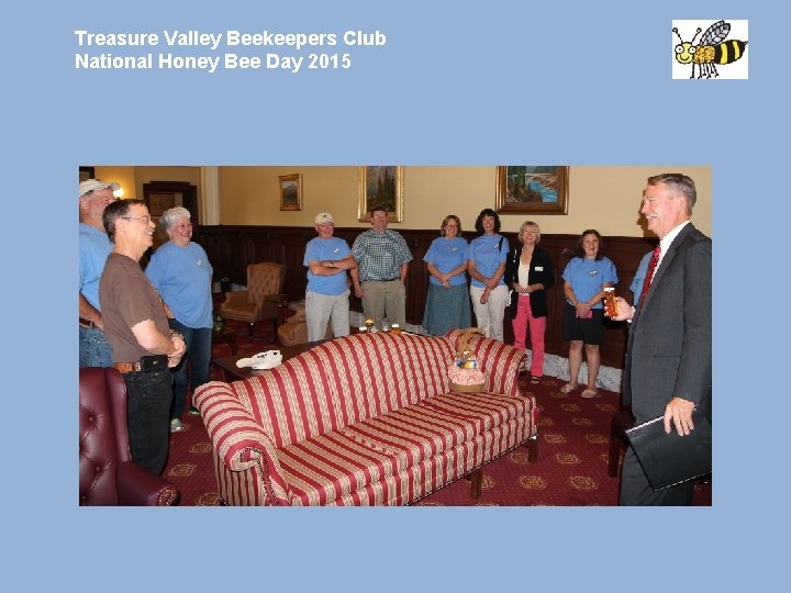 Treasure Valley Beekeepers Club National Honey Bee Day 2015 