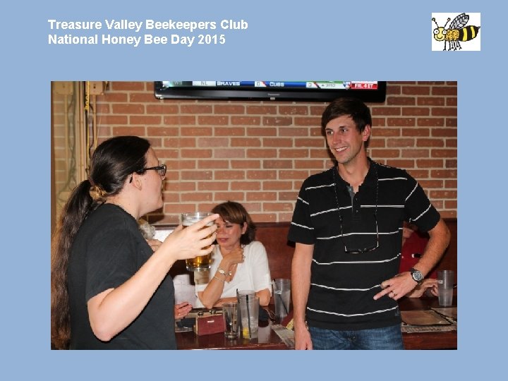 Treasure Valley Beekeepers Club National Honey Bee Day 2015 