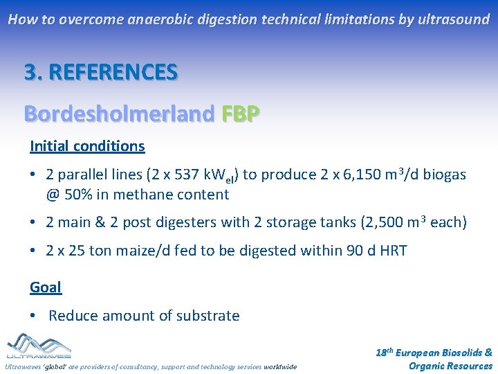 How to overcome anaerobic digestion technical limitations by ultrasound 3. REFERENCES Bordesholmerland FBP Initial How to overcome anaerobic digestion technical limitations by ultrasound 3. REFERENCES Bordesholmerland FBP Initial