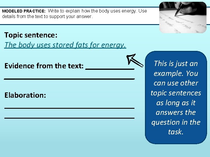 MODELED PRACTICE: Write to explain how the body uses energy. Use details from the