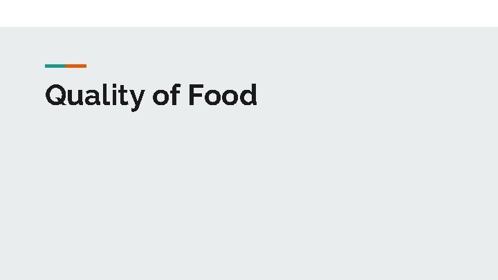 Quality of Food 