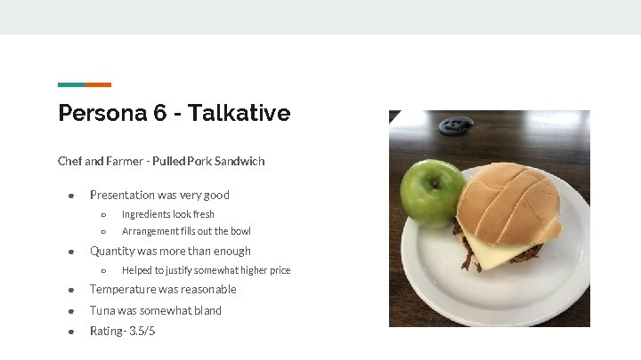 Persona 6 - Talkative Chef and Farmer - Pulled Pork Sandwich ● ● Presentation