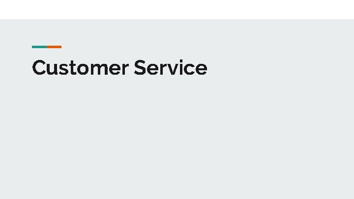 Customer Service 