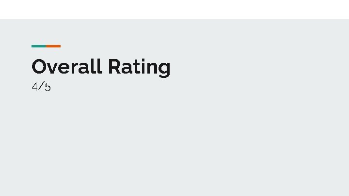 Overall Rating 4/5 