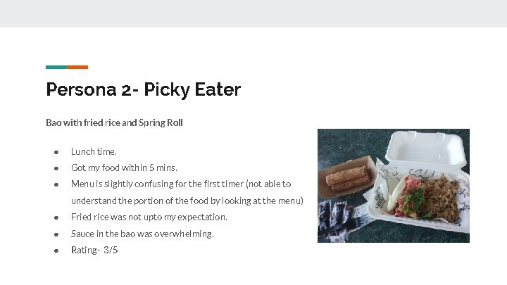 Persona 2 - Picky Eater Bao with fried rice and Spring Roll ● Lunch