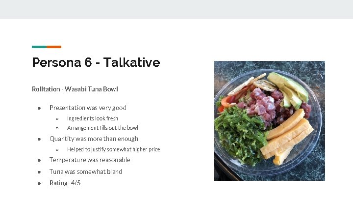 Persona 6 - Talkative Rolltation - Wasabi Tuna Bowl ● ● Presentation was very