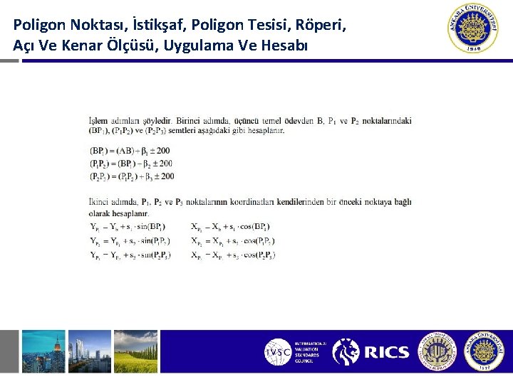 Poligon Noktası, İstikşaf, Poligon Tesisi, Röperi, Açı Ve Kenar Ölçüsü, Uygulama Ve Hesabı 