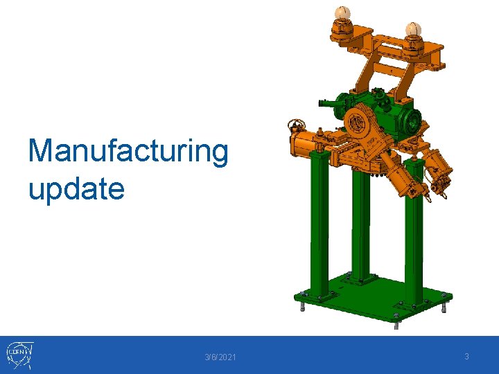 Manufacturing update 3/6/2021 3 