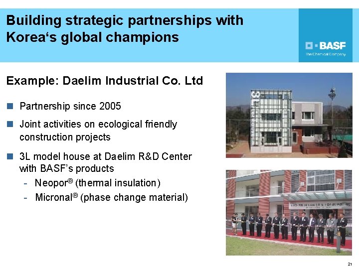 Building strategic partnerships with Korea‘s global champions Example: Daelim Industrial Co. Ltd n Partnership