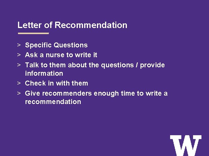 Letter of Recommendation > Specific Questions > Ask a nurse to write it >