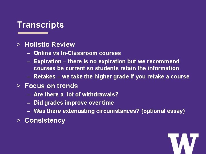 Transcripts > Holistic Review – Online vs In-Classroom courses – Expiration – there is