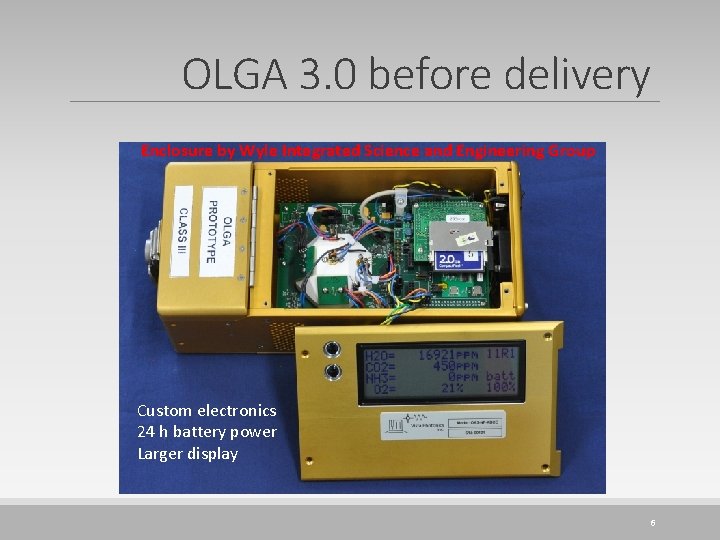 OLGA 3. 0 before delivery Enclosure by Wyle Integrated Science and Engineering Group Custom