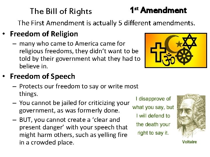 The Bill of Rights 1 st Amendment The First Amendment is actually 5 different