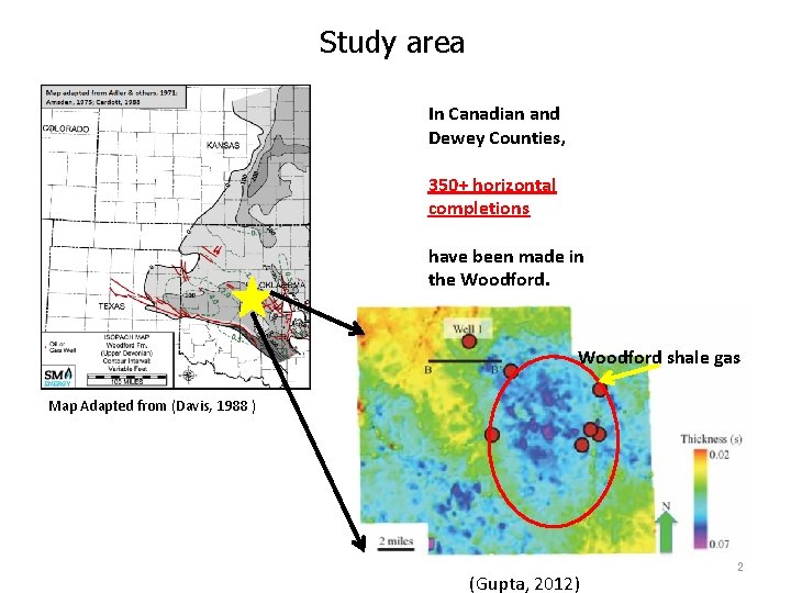 Study area In Canadian and Dewey Counties, 350+ horizontal completions have been made in