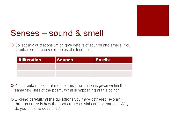 Senses – sound & smell ¡ Collect any quotations which give details of sounds