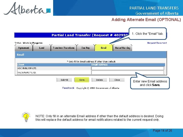 PARTIAL LAND TRANSFERS Government of Alberta Adding Alternate Email (OPTIONAL) 1. Click the “Email”