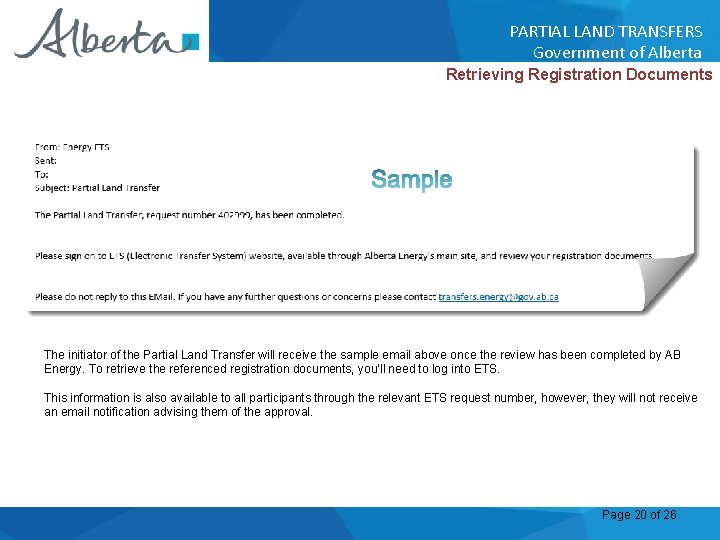 PARTIAL LAND TRANSFERS Government of Alberta Retrieving Registration Documents The initiator of the Partial