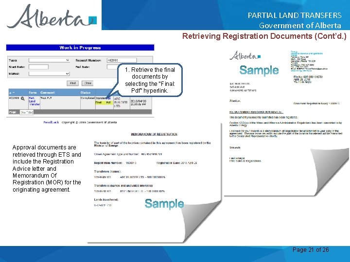 PARTIAL LAND TRANSFERS Government of Alberta Retrieving Registration Documents (Cont’d. ) 1. Retrieve the