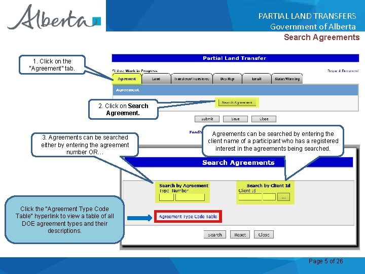 PARTIAL LAND TRANSFERS Government of Alberta Search Agreements 1. Click on the “Agreement” tab.