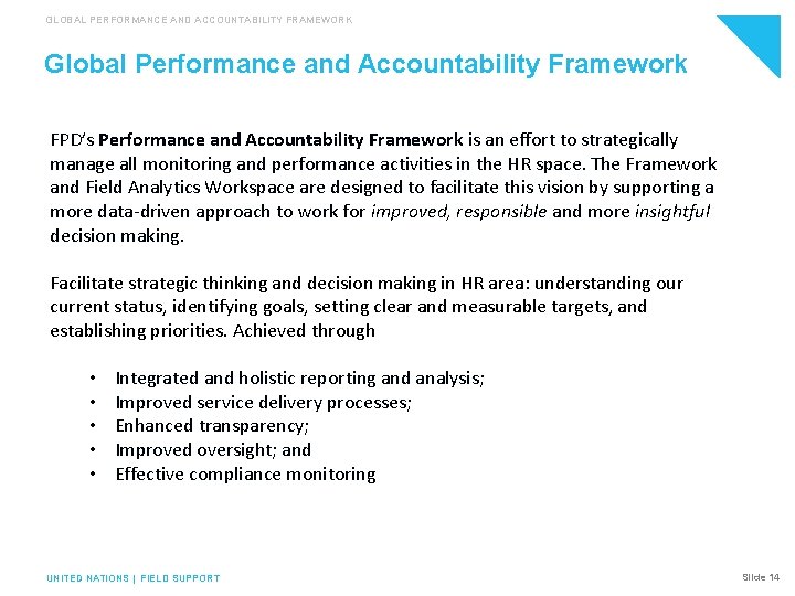 GLOBAL PERFORMANCE AND ACCOUNTABILITY FRAMEWORK Global Performance and Accountability Framework FPD’s Performance and Accountability