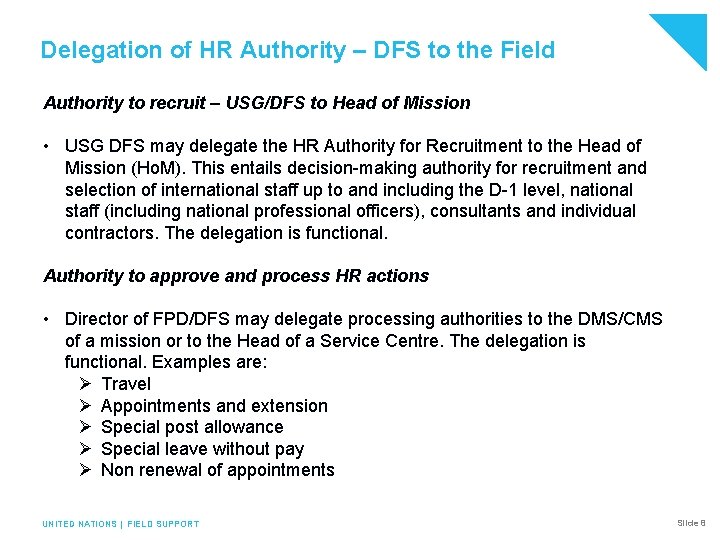 Delegation of HR Authority – DFS to the Field Authority to recruit – USG/DFS