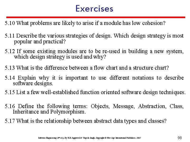 Exercises 5. 10 What problems are likely to arise if a module has low