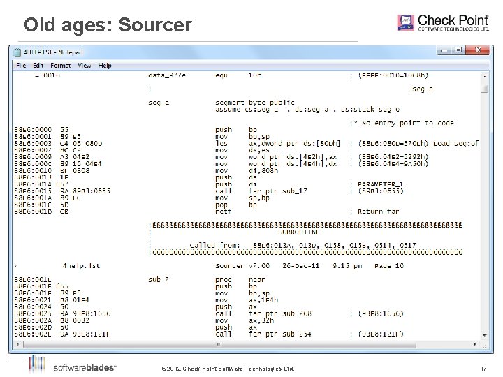 Old ages: Sourcer © 2012 Check Point Software Technologies Ltd. 17 17 