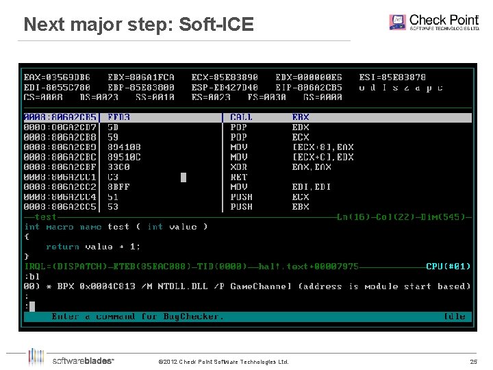 Next major step: Soft-ICE © 2012 Check Point Software Technologies Ltd. 25 25 