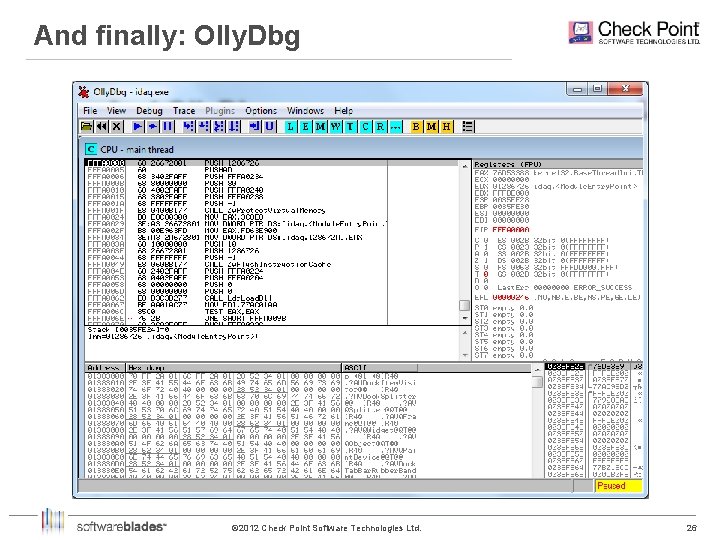 And finally: Olly. Dbg © 2012 Check Point Software Technologies Ltd. 26 26 