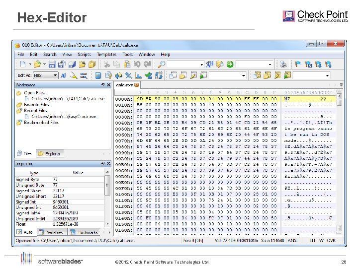 Hex-Editor © 2012 Check Point Software Technologies Ltd. 28 28 