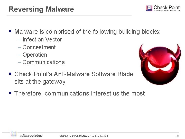 Reversing Malware § Malware is comprised of the following building blocks: – Infection Vector