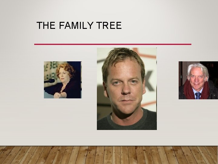 THE FAMILY TREE 