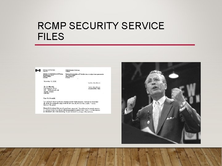 RCMP SECURITY SERVICE FILES 