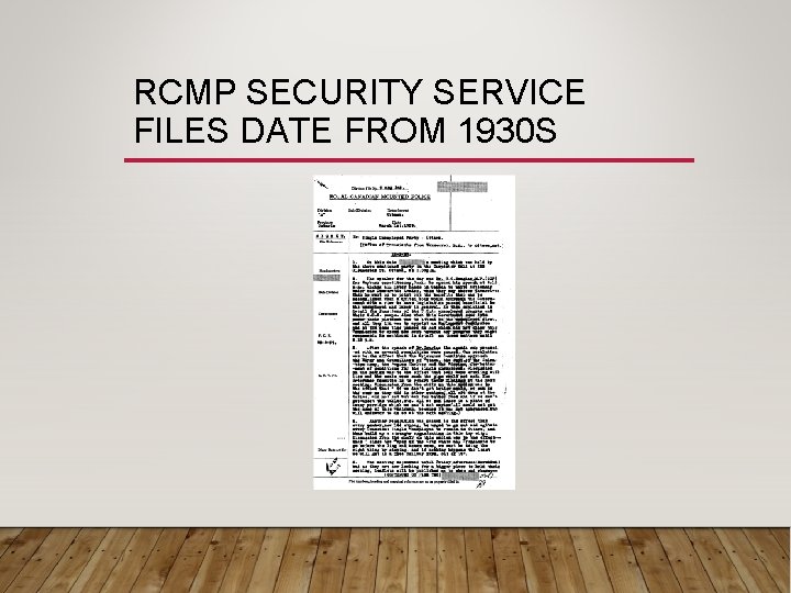 RCMP SECURITY SERVICE FILES DATE FROM 1930 S 