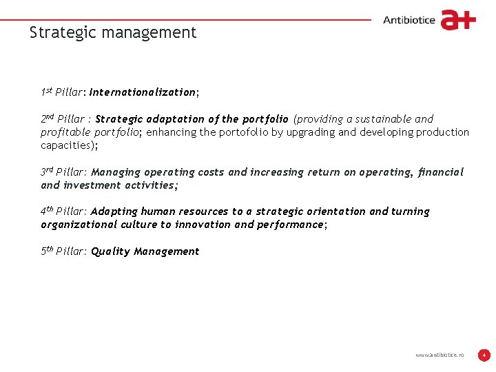 Strategic management Write it here 1 st Pillar: Internationalization; 2 nd Pillar : Strategic