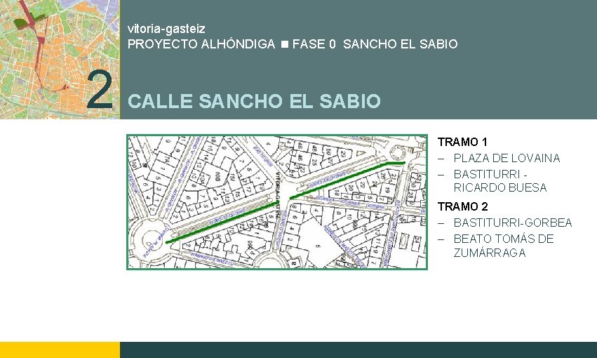 vitoria-gasteiz PROYECTO ALHÓNDIGA FASE 0 SANCHO EL SABIO 2 CALLE SANCHO EL SABIO §