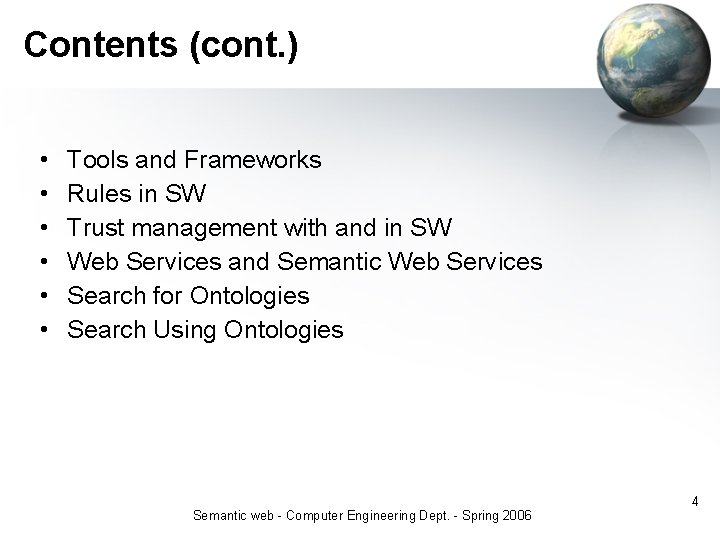 Contents (cont. ) • • • Tools and Frameworks Rules in SW Trust management