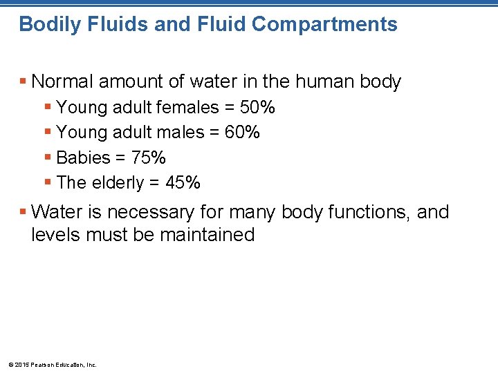 Bodily Fluids and Fluid Compartments § Normal amount of water in the human body