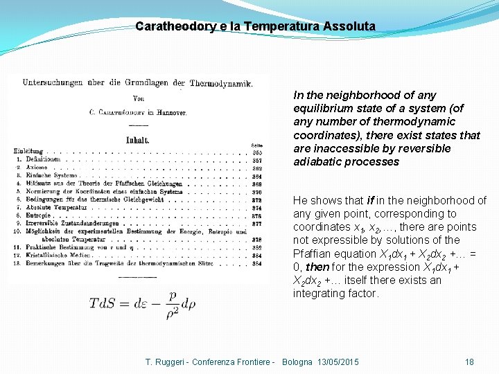 Caratheodory e la Temperatura Assoluta In the neighborhood of any equilibrium state of a