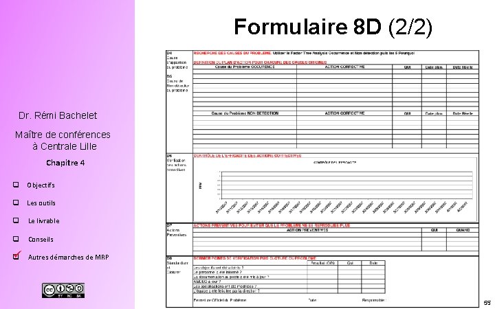 Formulaire 8 D (2/2) Dr. Rémi Bachelet Maître de conférences à Centrale Lille Chapitre