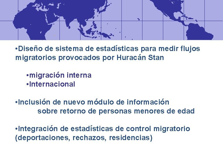 • Diseño de sistema de estadísticas para medir flujos migratorios provocados por Huracán