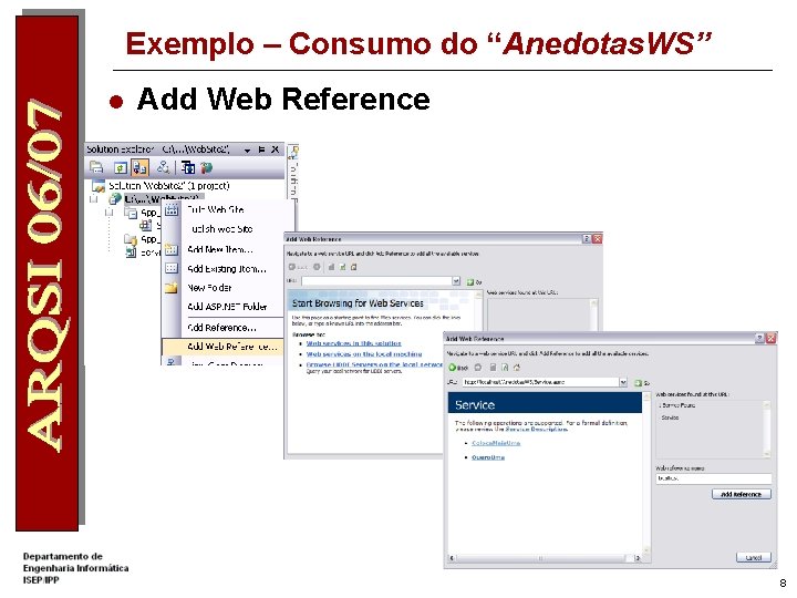 Exemplo – Consumo do “Anedotas. WS” l Add Web Reference 8 