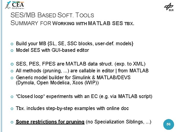 SES/MB BASED SOFT. TOOLS SUMMARY FOR WORKING WITH MATLAB SES TBX. Build your MB