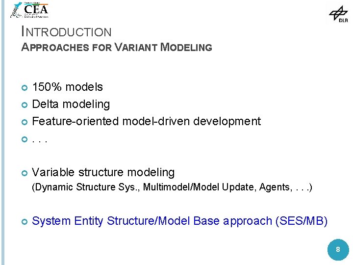 INTRODUCTION APPROACHES FOR VARIANT MODELING 150% models Delta modeling Feature-oriented model-driven development . .